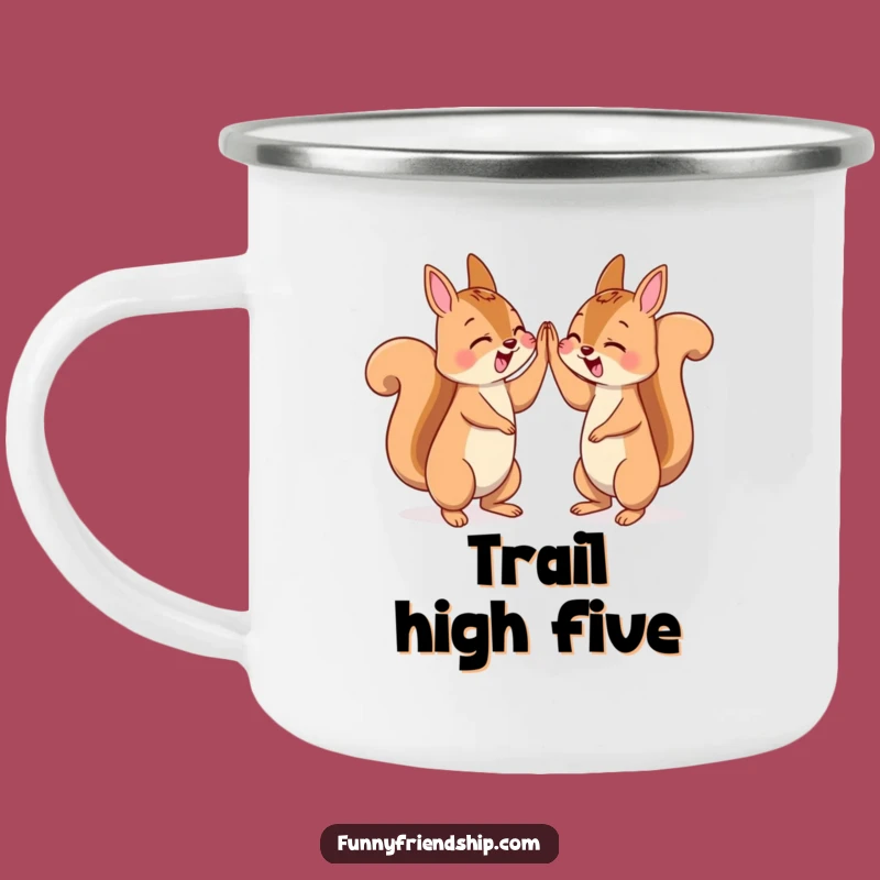Funny Squirrel High Five Camping Mug - Enamel Character Celebration Cup