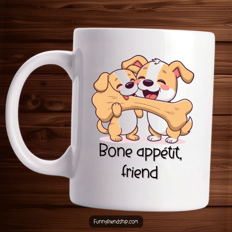 Funny mug depicting a friendly dog character enthusiastically sharing a giant bone with another dog, celebrating canine friendship and generosity.