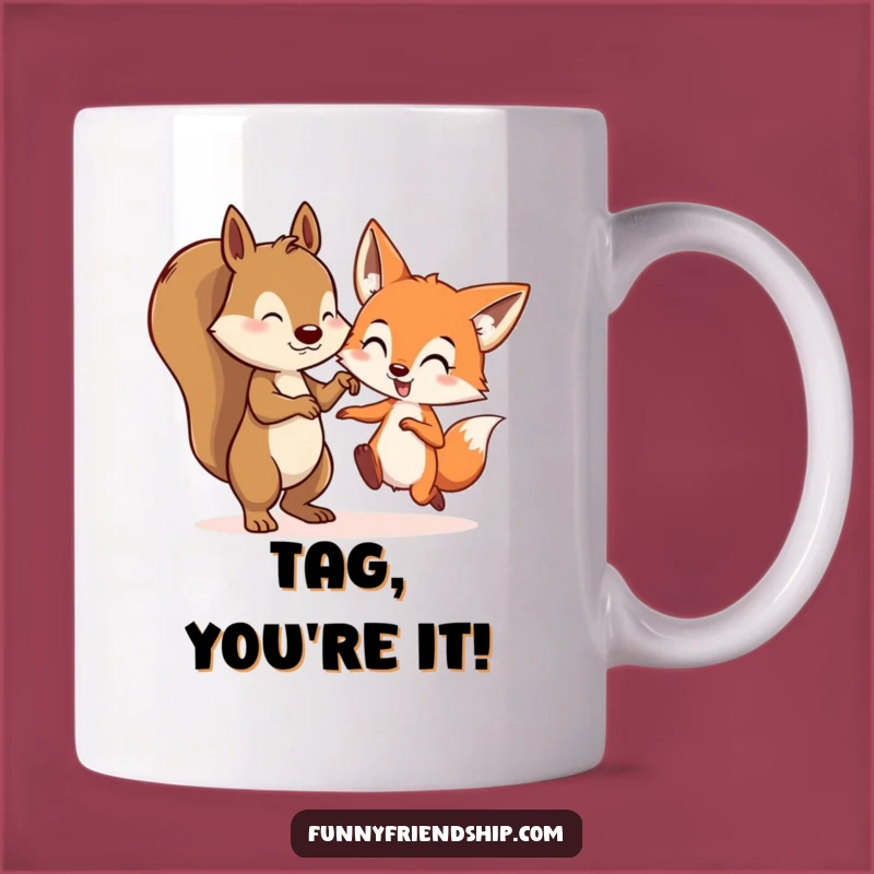 Funny Squirrel & Fox Tag Mug: Woodland Friends Chase Funny Gift