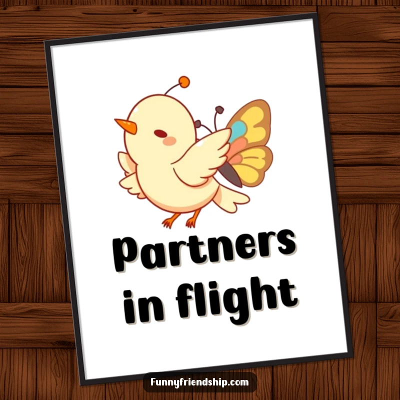 Funny Bird and Butterfly Poster: A striking poster of a bird and butterfly flying together, radiating joy and freedom. A delightful funny gift.