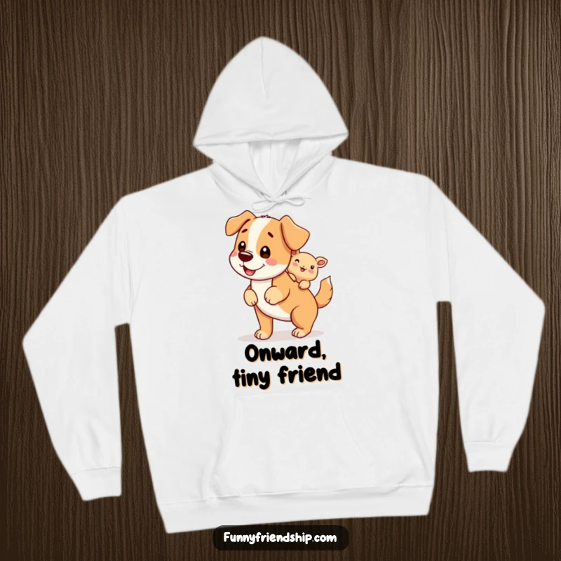 Funny hoodie with a dog giving a joyful piggyback ride to a smaller creature, perfect for cozying up.