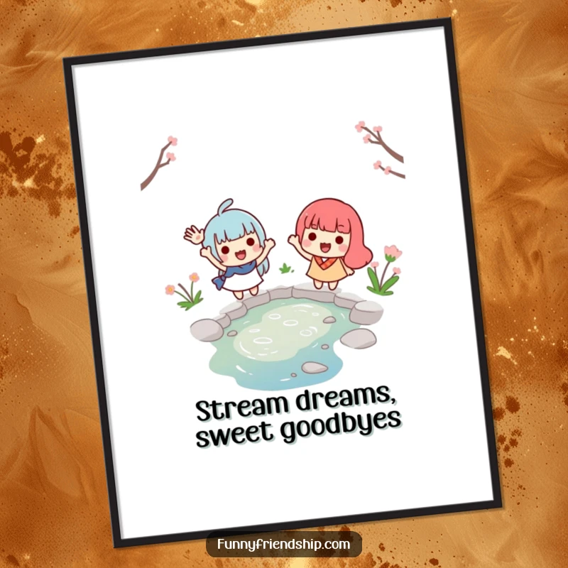 Funny Free Printable Wall Art depicting two smiling characters waving goodbye from opposite sides of a tiny stream, a scene of friendly separation.