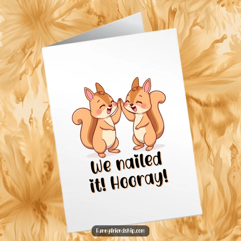 Funny Free Printable Congratulations Card: Two squirrel characters share an excited high-five, celebrating a fantastic accomplishment.