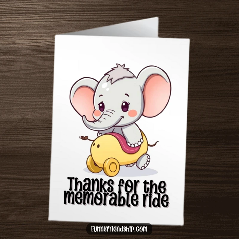 Funny Free Printable Thank You Card: A playful elephant offers a trunk ride, conveying a grand thank you.