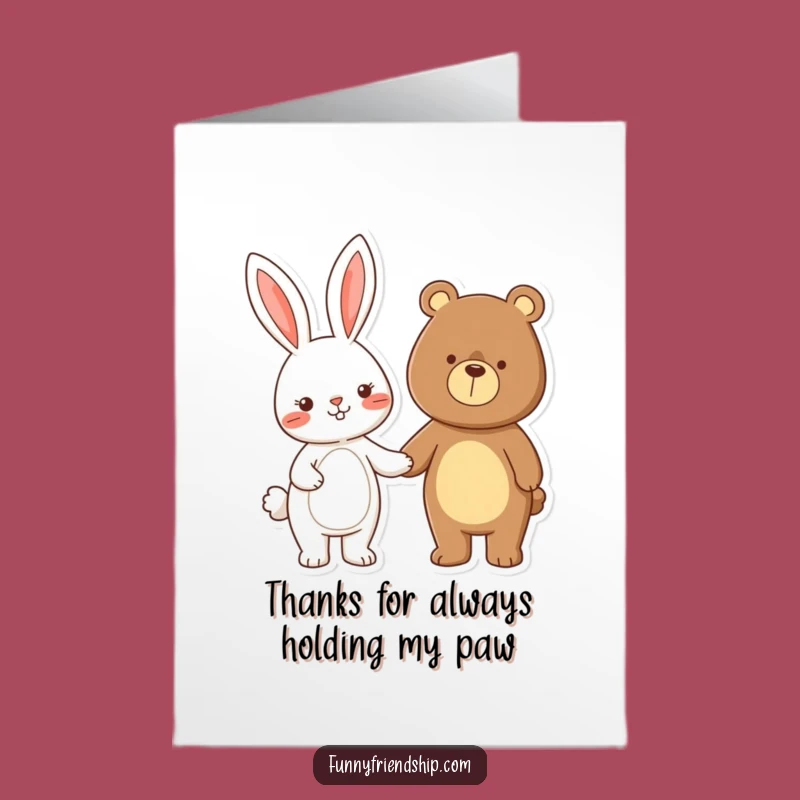 Free Printable Funny Thank You Card: Rabbit & Bear Holding Hands - Heartfelt Downloadable Gift