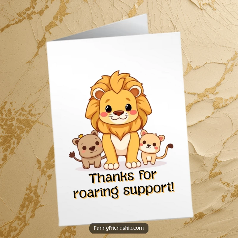 Funny Free Printable Thank You Card: A proud lion character vigilantly standing guard over its cherished friends.