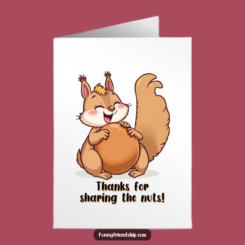 Thanks for Sharing! Free Printable Card from Our Generous Squirrel!