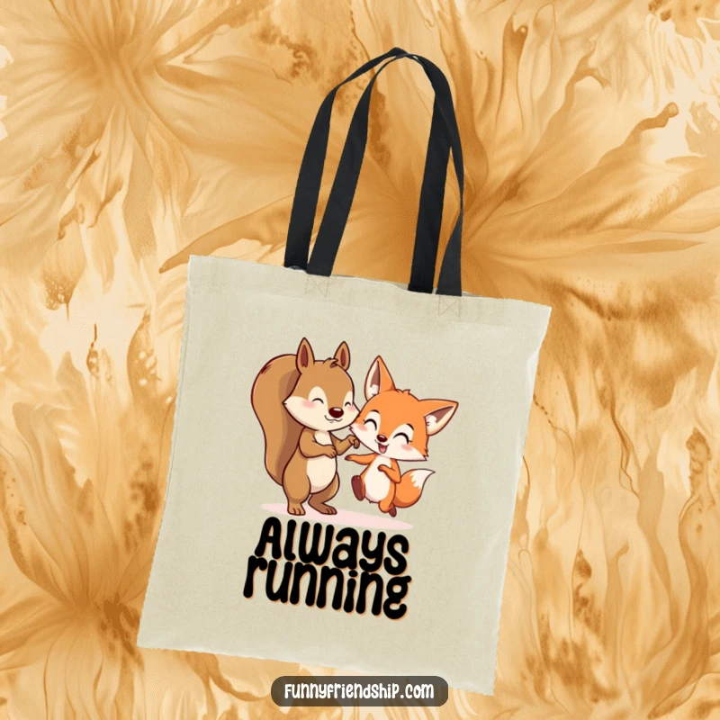 Funny tote bag showing a squirrel and a fox character joyfully playing tag, a delightful scene of woodland animal friendship.